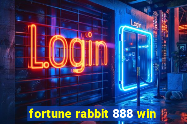 fortune rabbit 888 win